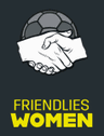 Friendlies Women